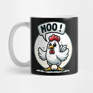 The chicken makes moo Mug